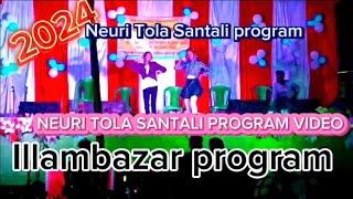 O la la Song  Illambazar program  Santali program video  2024 [upl. by Airdnaxila]