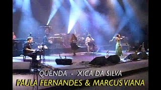 Quenda Xica da Silva  Marcus Viana Paula Fernandes e Transfônica Orkestra [upl. by Nivart618]