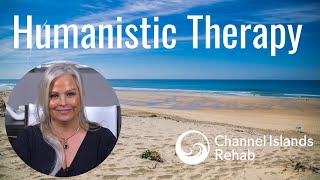 Humanistic Therapy for Drug and Alcohol Rehabilitation Programs [upl. by Charisse482]