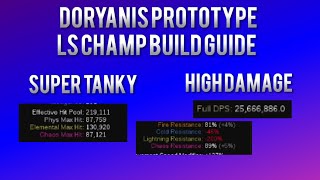 319 Doryanis Prototype LS Champion Build Guide Only possible in Lake of Kalandra [upl. by Nagle]