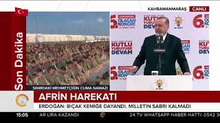 Cumhurbaşkanı Erdoğan Sefer görev emri olanlar Afrine gitmeye hazır olsunlar [upl. by Norrahc]