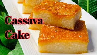 Cassava Cake  Cassava Flan Yucca Cake  Yucca Flan [upl. by Wendelin778]