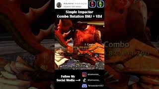 Simple Impactor Rotation Combo BMJ  VDJ  Dragon Nest [upl. by Rebmac660]