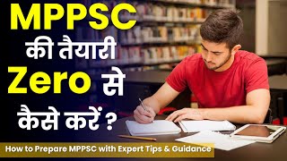 MPPSC Prepration Tips For Beginners  How to start MPPSC Prepration MPPSC preparation strategy [upl. by Einaffyt215]