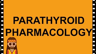 Pharmacology Parathyroid Hormones MADE EASY [upl. by Shamrao]