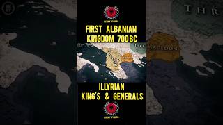 FIRST ALBANIAN KINGDOM 700BC ILLYRIAN KINGS amp GENERALS [upl. by Pickar]