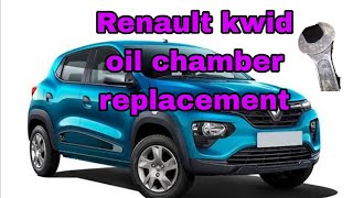 Renault kwid oil chamber replacement renault automobile [upl. by Anahsohs]