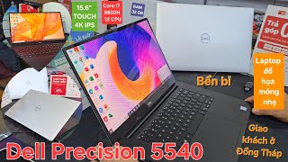 Dell Precision 5540 Core i7 9850H RAM 32GB SSD 512GB 156quot 4k touch VGA giao khách ở Đồng Tháp [upl. by Alaek417]