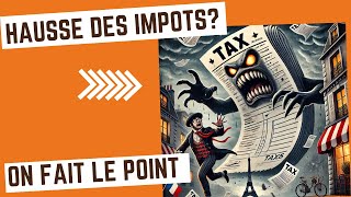 Impôts sur les revenus de 2024  quelle hausse [upl. by Bahe]