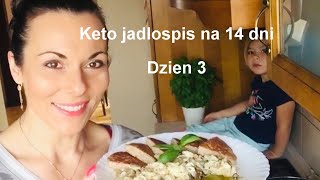 Dieta Ketogeniczna Posiłki  Jadłospis na 14 dni  dzień 3  Aneta Florczyk [upl. by Ititrefen]