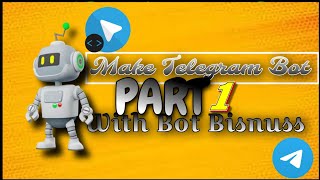 Make A Telegram BOT With Bot Business ॥ Part 1 ॥ REDOYAN HASAN SIYAM [upl. by Philps]