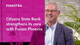 Citizens State Bank strengthens its core with Fusion Phoenix [upl. by Jueta645]