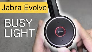 Using the BUSY LIGHT on JABRA EVOLVE 75  How to [upl. by Lodnar]