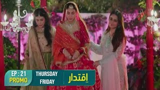 iqtidar episode 21 promo  Explained  Anmol Baloch amp Ali Raza [upl. by Aleahpar108]