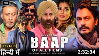 BAAP Full Hindi Movie 2024 Sunny Deol Sanjay Dutt Jackki Shroff Mithun Chakraborty  Baap Movie [upl. by Niasuh]