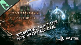 Wednesday Night LIVE  Spell Force 3 Reforced [upl. by Stern]