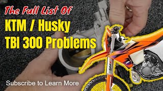 KTM  HUSKY TBI Bike Problems  Know Before You Blow [upl. by Annwahs91]