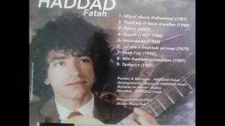 Haddad Fateh 2016 Tzedɣeḍ ul tassa d wallen 1985 2 Titbirt [upl. by Affay]