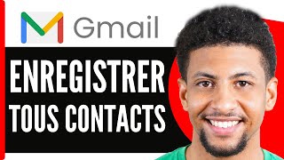 Comment Enregistrer Tous Les Contacts Sur Gmail  En 2024 [upl. by Samala]