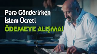 Para Transferinde İşlem Ücreti Ödemeye Alışma 💙💚 [upl. by Celtic]