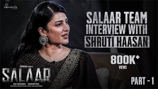 Shruti Haasan Interview with Salaar Team  Part1 Prabhas  Prithviraj  Shruti Haasan HombaleFilms [upl. by Nalon]