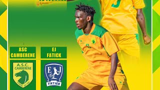 ASC CAMBERENE 🆚 EJ FATICK en direct  2e mitemps  9e journée [upl. by Edvard]