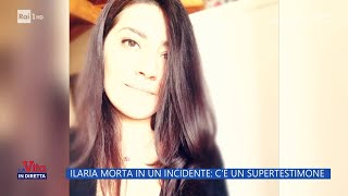 Ilaria morta in un incidente stradale cè un supertestimone  La vita in diretta 12092024 [upl. by Ecraep]