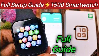 T500 smart watch Full Setup Guide With Review  T500 smartwatch setup amp tutorial [upl. by Varien310]