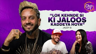 Jazzy B Interview  30 Years of Music Nostalgia Lessons Learnt  Chai with T  Tarannum Thind [upl. by Metts]