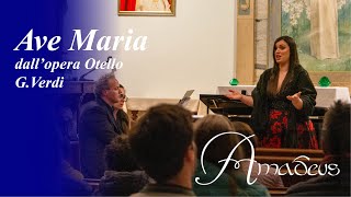 Ave Maria  Otello GVerdi  Soprano e Pianoforte Amadeus [upl. by Miru]