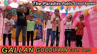 Gallan Goodiyaan Cover Dance  Outstanding Dance By Children  The Paradies Public School Adalikhal [upl. by Carolin]