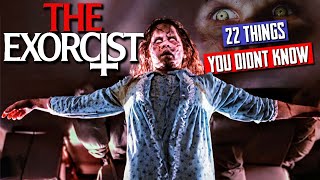 The Exorcist 1973 22 Things You Never Knew [upl. by Juliano590]