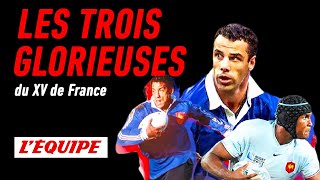 Les trois glorieuses du XV de France  Coupe du monde de rugby  Documentaire LÉquipe Enquête 2023 [upl. by Kovar65]