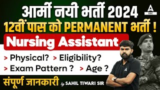 Army Nursing Assistant Vacancy 2024  Army NA Vacancy Eligibility Age Limit Exam Pattern [upl. by Bentley116]