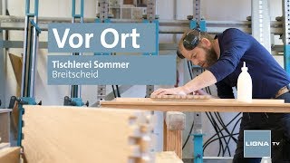 LIGNATV Vor Ort Tischlerei Sommer [upl. by Aneem]