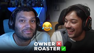 Owner ❌ Roaster ✅ 😂 [upl. by Airdnala]