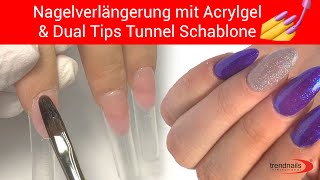 Nagelverlängerung mit Acrylgel amp Dual Tips Tunnel Schablone 💅🏻 [upl. by Sukcirdor]