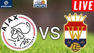 Ajax vs Willem ll l Live Score l Netherlands Eredivisie 202425 l Full Match Streaming [upl. by Amis468]