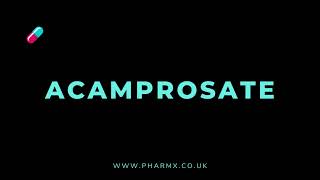 How to pronounce Acamprosate [upl. by Remmus]