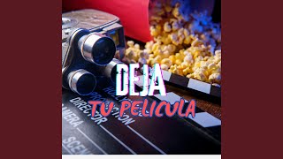 DEJA TU PELICULA [upl. by Ydnih]