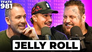 Jelly Roll  TFATK Ep 981 [upl. by Geldens87]