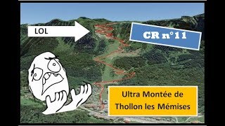 CR N°11  Ultra Montée de Thollon les Mémises  2ème [upl. by Yerd602]