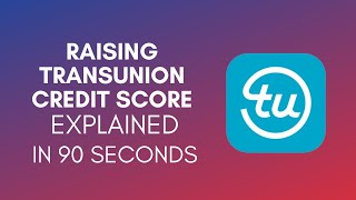 How To Raise Transunion Credit Score 2024 [upl. by Losyram]