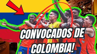 ¡¡ESTOS SON LOS CONVOCADOS DE COLOMBIA PARA LAS ELIMINATORIAS SUDAMÉRICANAS 2024 [upl. by Nylave]