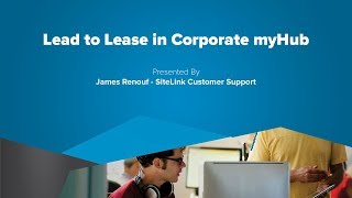 Lead To Lease in Corporate myHub  SiteLink Training Video [upl. by Min]