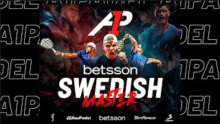 TUESDAY 117  AFTERNOON  A1 PADEL BETSSON SWEDISH MASTERS [upl. by Refotsirhc149]