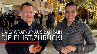 Daily WrapUp aus Bahrain Die F1 ist zurück  Formel 1 [upl. by Eenaffit]