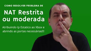 Como Resolver o Problema de Nat Restrita ou Moderada no Xbox One Deixe sua Nat Aberta [upl. by Annaujat]