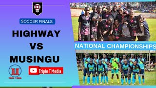 MUSINGU VS HIGHWAY  KSSSA NATIONAL CHAMPIONSHIP 2024 FINALS [upl. by Kerri658]