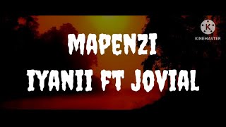 JOVIAL FT IYANII MAPENZI LYRIC VIDEO [upl. by Kehoe]